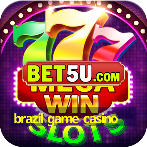 brazil game casino